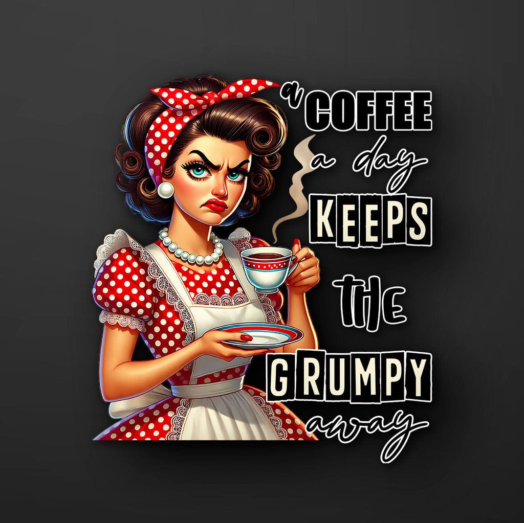 Coffee Keeps Grumpy Away Sticker