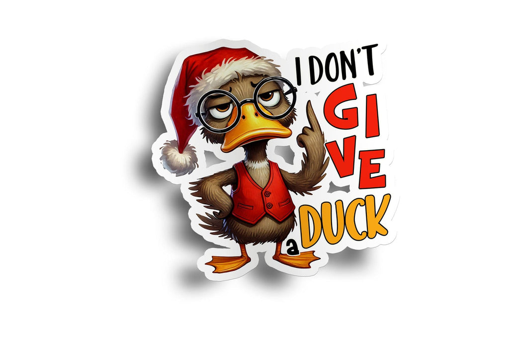 I Don't Give A Duck Sticker