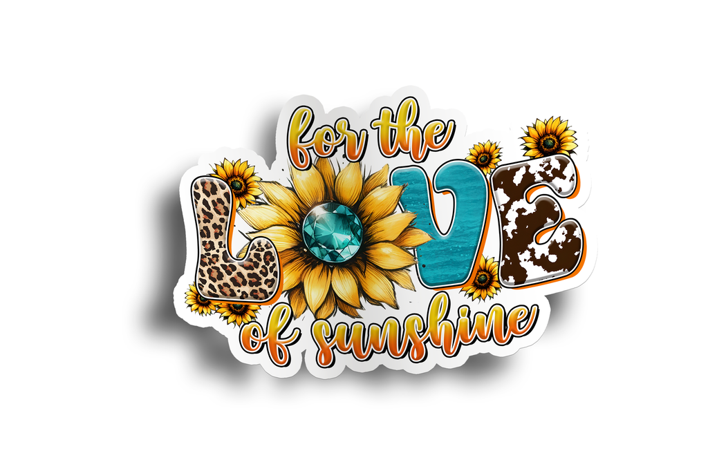 For the Love of Sunshine Sticker