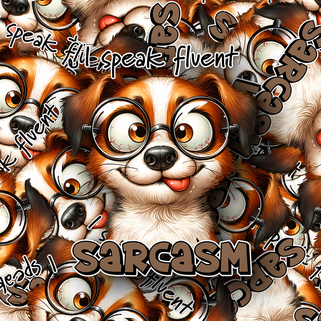 I Speak Fluent Sarcasm Dog Sticker