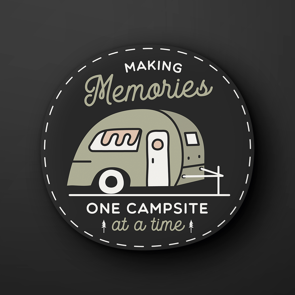 Making Memories One Campsite at a time Sticker