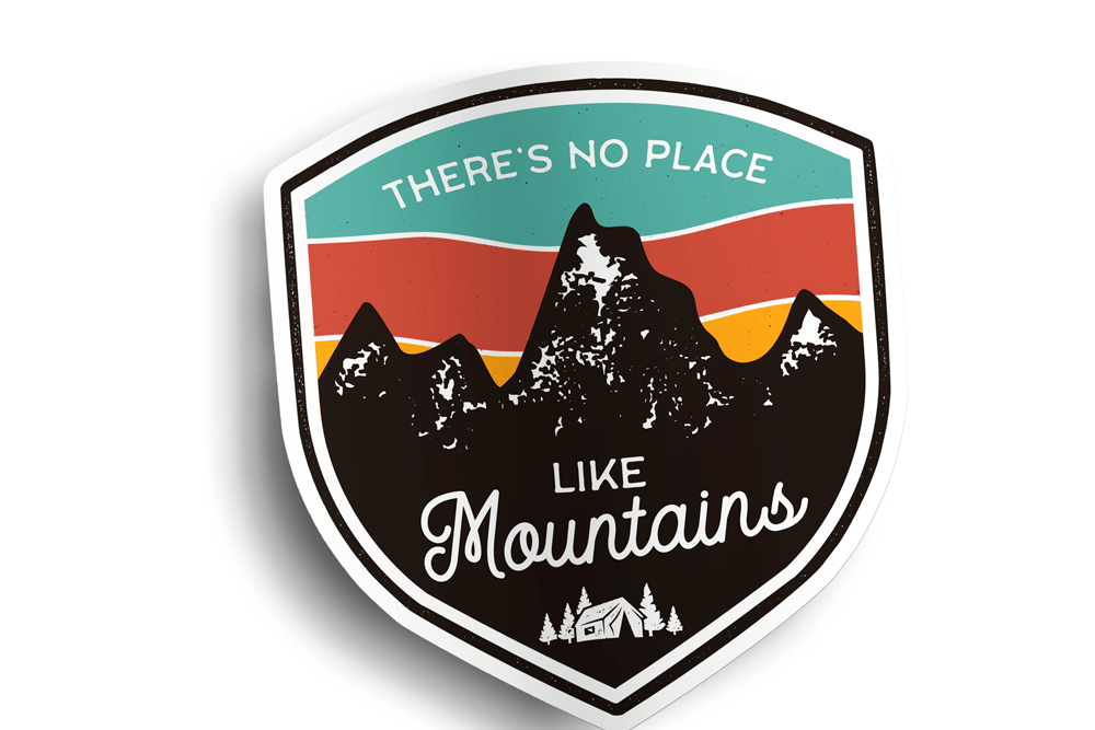 There's No Place Like Mountains Sticker