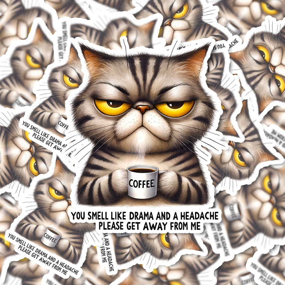 You Smell of Drama Cat Coffee Magnet